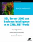 Image for Sql Server 2000 and Business Intelligence in an Xml/.Net World