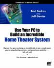 Image for Using your home PC to create the ultimate home theater system