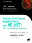 Image for Building client/server applications under .NET  : an example-driven approach