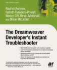 Image for The Dreamweaver Developer&#39;s Instant Troubleshooter