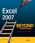Image for Excel 2007 : Beyond the Manual