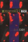Image for The Executioner&#39;s Mask