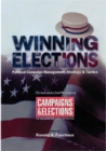 Image for Winning elections: political campaign management, strategy &amp; tactics