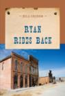 Image for Ryan Rides Back