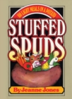 Image for Stuffed Spuds: 100 Light Meals in a Potato