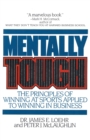 Image for Mentally Tough: The Principles of Winning at Sports Applied to Winning in Business
