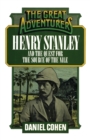 Image for Henry Stanley and the Quest for the Source of the Nile