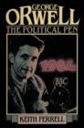 Image for George Orwell : The Political Pen