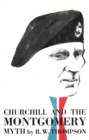 Image for Churchill and the Montgomery Myth