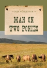 Image for Man on Two Ponies