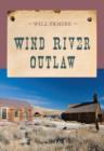 Image for Wind River Outlaw