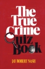 Image for The True Crime Quiz Book