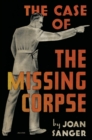 Image for The Case of the Missing Corpse