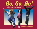 Image for Go, Go, Go! : Kids on the Move