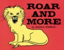 Image for Roar and More