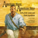 Image for American Slave, American Hero