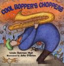 Image for Cool Bopper&#39;s choppers