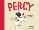 Image for Percy, Dog of Destiny
