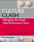 Image for Culture Clash : Managing the global high-performance team