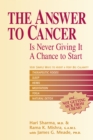 Image for Answer to Cancer: Is Never Giving It a Chance to Start