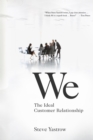 Image for We: the ideal customer relationship