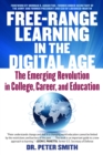 Image for Free Range Learning in the Digital Age