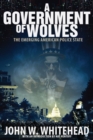 Image for A Government of Wolves