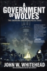 Image for A government of wolves: the emerging American police state