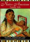 Image for Native American Family Life