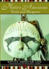 Image for Native American Tools and Weapons
