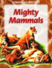 Image for Mighty Mammals