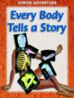 Image for Every Body Tells a Story