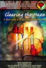 Image for Clearing the Haze : A Teen&#39;s Guide to Smoking-related Health Issues