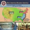Image for The Southern Colonies : The Quest for Prosperity (1600-1700)