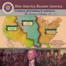 Image for Thomas Jefferson&#39;s America : A Nation with No Military (1800-1812)