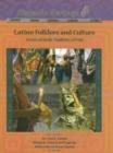 Image for Latino Folklore and Culture : Stories of Family, Traditions of Pride
