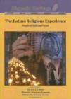 Image for Latino Religious Experience : People of Faith and Vision