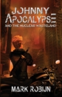 Image for Johnny Apocalypse and the Nuclear Wasteland