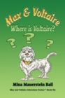 Image for Max and Voltaire Where is Voltaire?