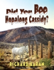 Image for Did You Boo Hopalong Cassidy?