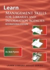 Image for Learn Management Skills for Libraries and Information Agencies (International Edition) : (Library Education Series)