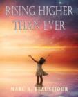 Image for Rising Higher Than Ever