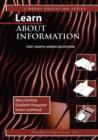 Image for Learn About Information First North American Edition (Library Education Series)