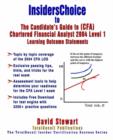 Image for Insiderschoice to the Candidate&#39;s Guide to (CFA) Chartered Financial Analyst 2004 Level 1 Learning Outcome Statements