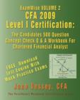 Image for ExamWise(R) Volume 2 CFA(R) 2009 Level I Certification The Candidates 500 Question Concept Check Q &amp; A Workbook For Chartered Financial Analyst