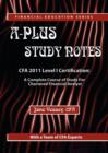 Image for A-Plus Study Notes For 2011 CFA Level I  (With Practice Exam Software)