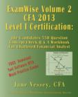 Image for Examwise Volume 2 for 2013 Cfa Level I Certification the Second Candidates Question and Answer Workbook for Chartered Financial Analyst (with Download Practice Exam Software)