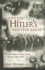 Image for Scenes from Hitler&#39;s 1000-Year Reich: Twelve Years of Nazi Terror and the Aftermath