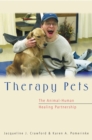 Image for Therapy Pets : The Animal-Human Healing Partnership