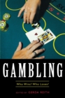 Image for Gambling : Who Wins? Who Loses?